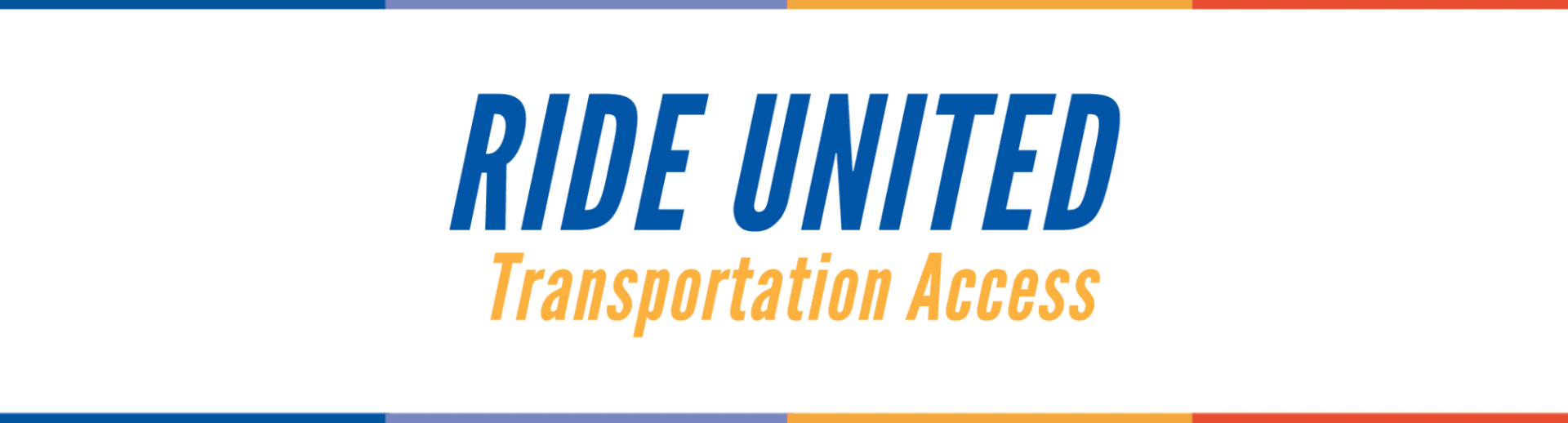 Ride United Transportation Access banner